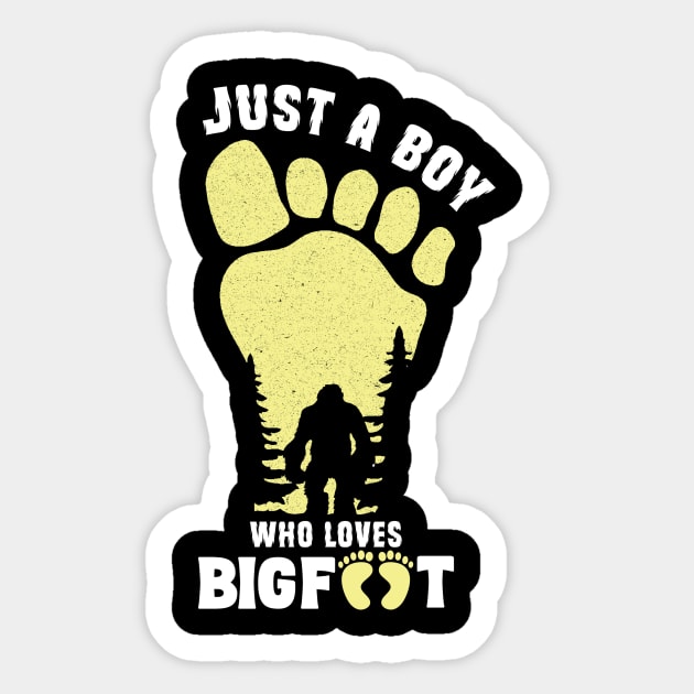Just a Boy Who Loves Bigfoot Sticker by The WYLD Tribe